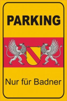 Aluminum Sign "Parking Only for Badner" Aluminum Sign "Parking Only for Badner"
