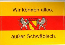 Sticker „Baden with Coat of Arms“ and Text „We Can Do Everything Except Swabian“
