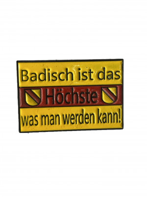 Pin „Badisch ist das höchste, was man werden kann...“