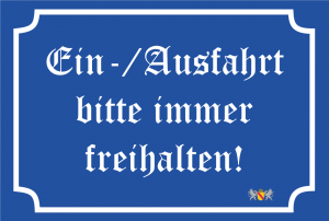 Alu-Schild „Ein-/Ausfahrt freihalten“ – Blau