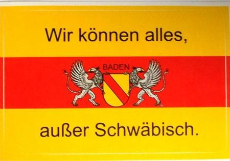 Aufkleber „Baden mit Wappen“ und Text „Wir können alles außer Schwäbisch“